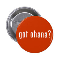 got ohana? buttons