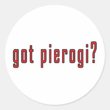 got pierogi? round sticker