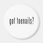 Got toenails? fridge magnet