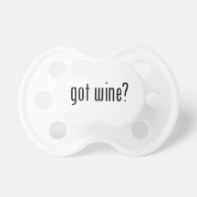 got wine? pacifier