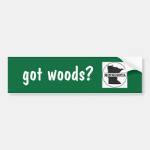 GOT WOODS? BUMPER STICKER