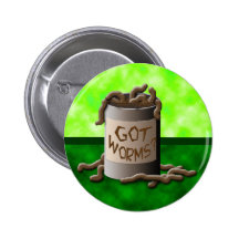 Got Worms? Pin