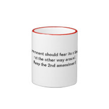 Government should fear its citizens mug