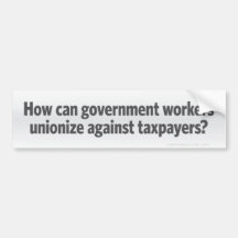 Government Unions? Bumper Sticker