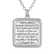 Graduation bible verse Colossians 2:6-7 necklace