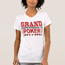 Grand Championship of Poker T-Shirt t-shirts