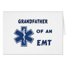 Grandfather of an EMT Card