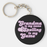 Grandma is my name and Spoiling is my Game Keychains