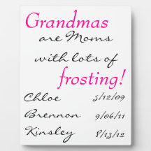 Grandma's are sweet plaque