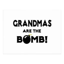 Grandmas Are The Bomb! Postcard