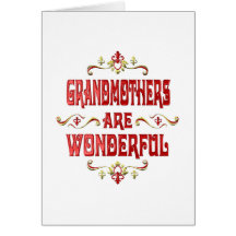 Grandmothers are Wonderful Greeting Cards