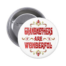 Grandmothers are Wonderful Pinback Buttons