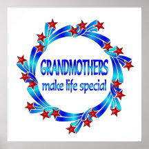 Grandmothers Make Life Special Posters