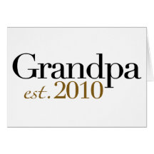 Grandpa Est 2010 Greeting Card
