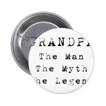 Grandpa Man Myth Legend 03 Pinback Button