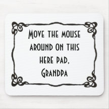"Grandpa" Mousepad