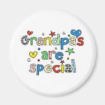 Grandpas are Special Fridge Magnets