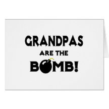 Grandpas Are The Bomb! Greeting Card