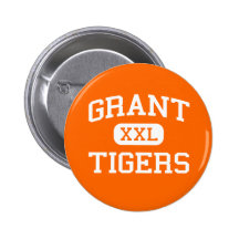 Grant - Tigers - High School - Grant Michigan Pinback Buttons