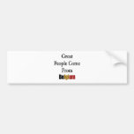 Great People Come From Belgium Bumper Sticker