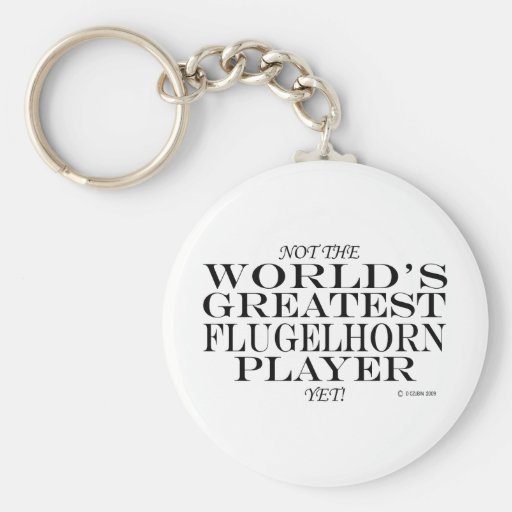 Greatest Flugelhorn Player Yet Keychain