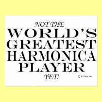 Greatest Harmonica Player Yet postcards