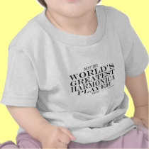 Greatest Harmonica Player Yet t-shirts