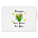 Green Grows On You Greeting Cards