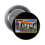 Greetings from Birmingham Alabama Pin