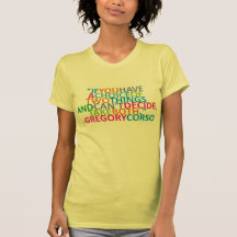 Gregory Corso Quotes (Beat Generation) T Shirts