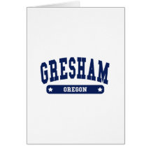 Gresham Oregon College Style tee shirts Card