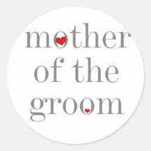 Grey Text  Mother of Groom Round Sticker
