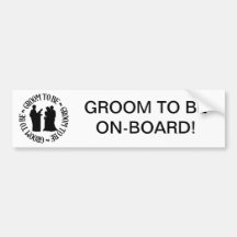Groom to be bumper sticker