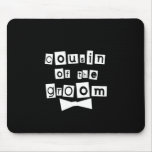 Groom's Cousin White on Black Mouse Mats