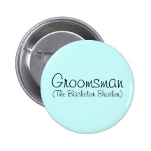 Groomsman (The Bachelor Brother) Pin