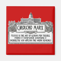 Groucho Marx on Politics Magnets