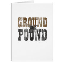 Ground 'n Pound Greeting Card