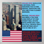Ground Zero is a Gravesite not a Shopping Mall  Po Poster