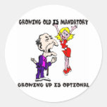 Growing Old Is Mandatory Sticker