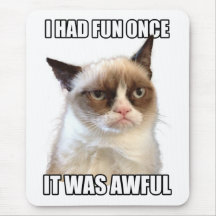 Grumpy Cat Mousepad 'I had fun once. It was awful'