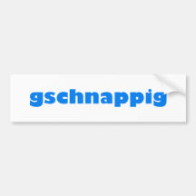 gschnappig Bayern bayrisch bayerisch Bavaria Bumper Stickers