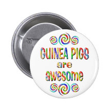 GUINEA PIGS ARE AWESOME BUTTON