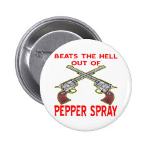Guns They Beat The Hell Out Of Pepper Spray Button