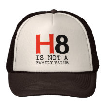 H8 is not a family value trucker hat