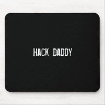 Hack Daddy Mouse Pad