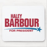 Haley Barbour for President Mousepads