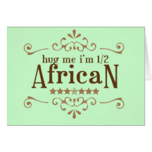 Half African Greeting Cards