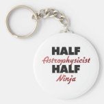Half Astrophysicist Half Ninja Keychain