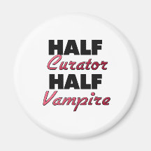 Half Curator Half Vampire Fridge Magnet