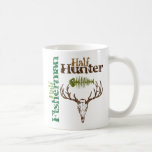 Half Hunter. Half Fisherman. Mug
